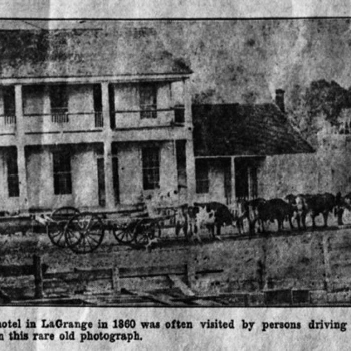The hotel pictured behind this team of oxen in the 1860s was located where the Lester Hotel later stood, in the northeast corner of the intersection of Colorado and Washington Streets in La Grange; photo courtesy of the Fayette Heritage Museum and Archives.