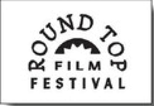The Round Top Film Festival Gears Up for Second Year; Submission Deadline Nears