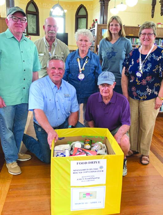 Round Top Lion’s Club held a food drive from March 14 through April 14. The donations went to the AMEN Food Pantry in La Grange. The drop off locations were the Round Top Family Library, Winedale Historic Site, Round Top Coffee Shop, and the Round Top State Bank. The Lions Club thanks them for their support of this successful food drive.