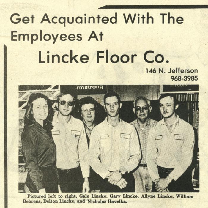 This Lincke Floor ad from The Record back in 1984 showcased their staff, left to right: Gale Lincke, Gary Lincke, Allyne Lincke, William Behrens, Delton Lincke and Nicholas Havelka.