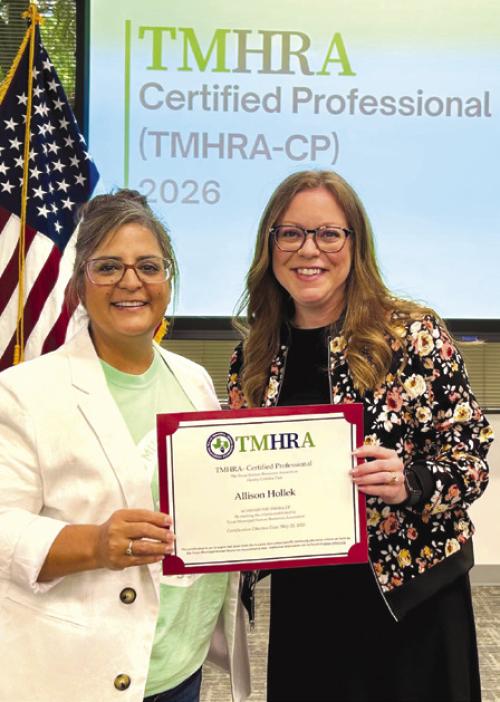 Allison Hollek (right), representing the City of La Grange, recently completed the Texas Municipal Human Resources Certification Program through the Texas Municipal Human Resources Association (TMHRA).